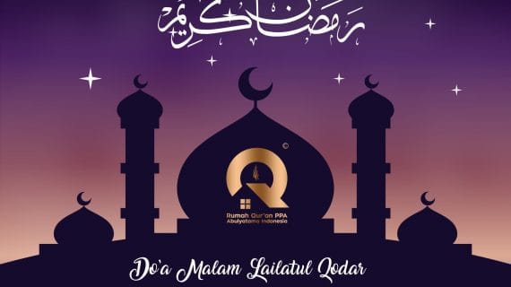 Do’a Malam Lailatul Qodar