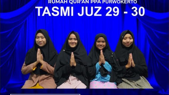 Tasmi’ Al-Qur’an 4 Juz Bersama Santri Rumah Qur’an PPA Purwokerto