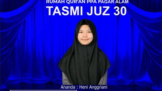 Tasmi’ Juz 30 RQ PPA Pagar Alam