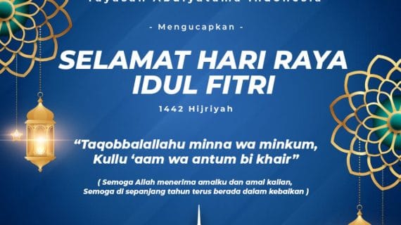Selamat Hari Raya Idul Fitri 1 Syawal 1442 H