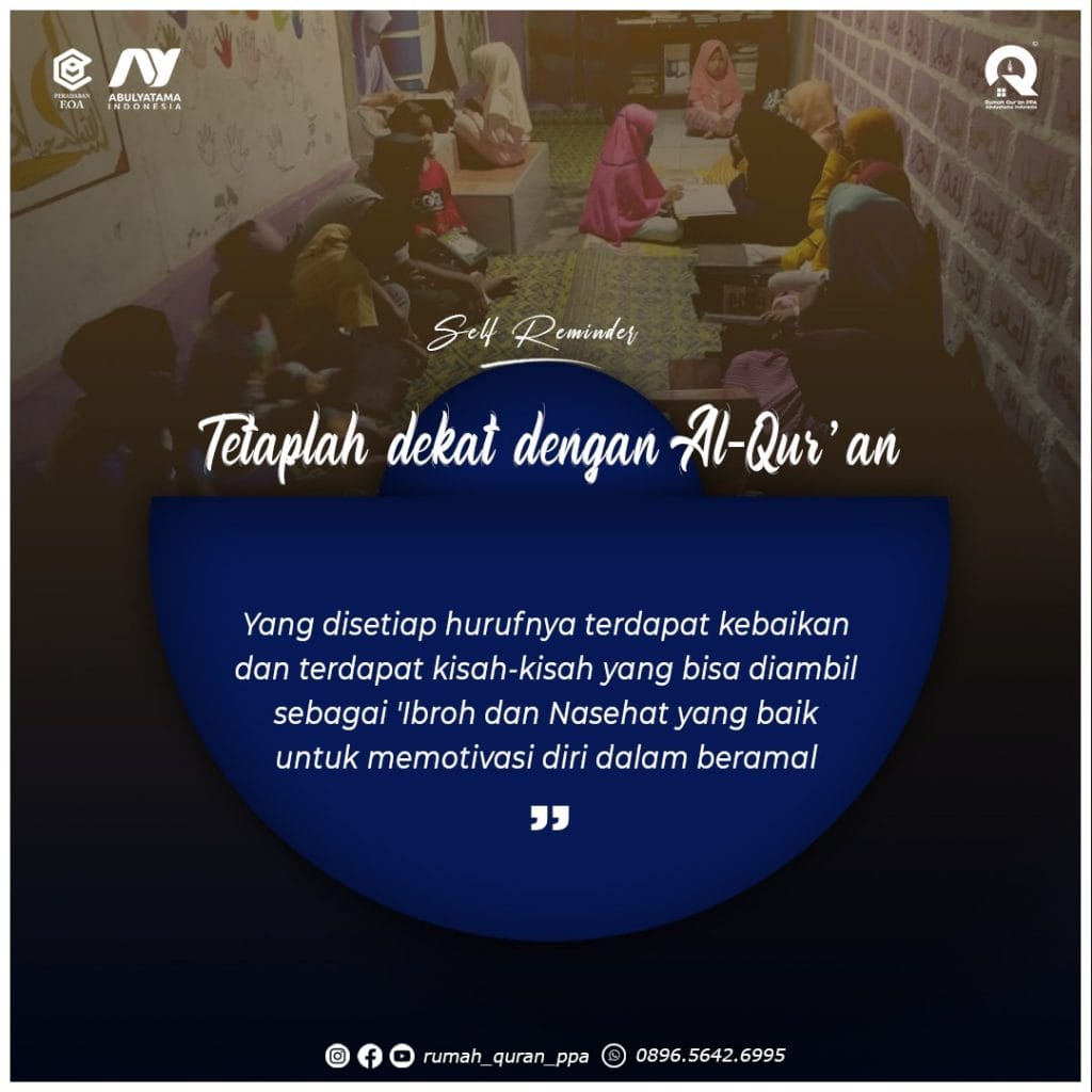 Tetaplah dekat dengan Al-Qur'an