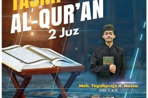 Tasmi Quran 2 Juz Bersama Ananda : Moh Teguhpraja H Molou