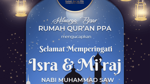 Selamat Memperingati Isra & Mi’raj Nabi Muhammad SAW