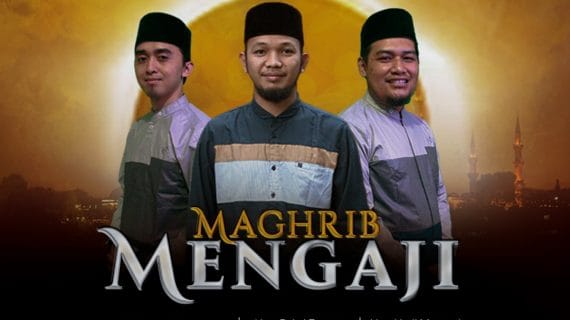 MAGRIB MENGAJI