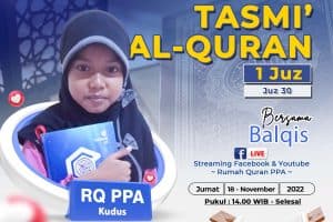 Tasmi’ Qur’an Balqis Santri RQ PPA Kudus