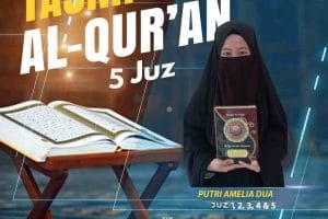 Tasmi Quran 5 Juz : Putri Amelia Dua