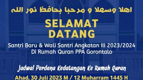SELAMAT DATANG SANTRI BARU Angkatan III 2023/2024