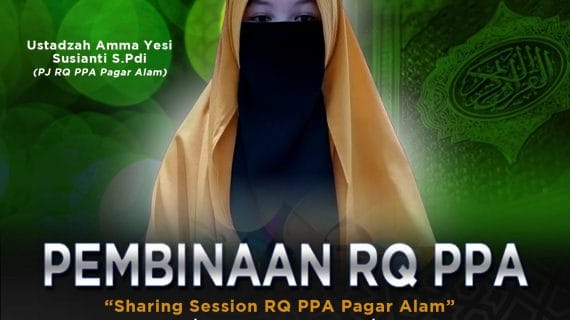 Pembinaan Rutin Cabang RQ PPA 29 Juli 2023