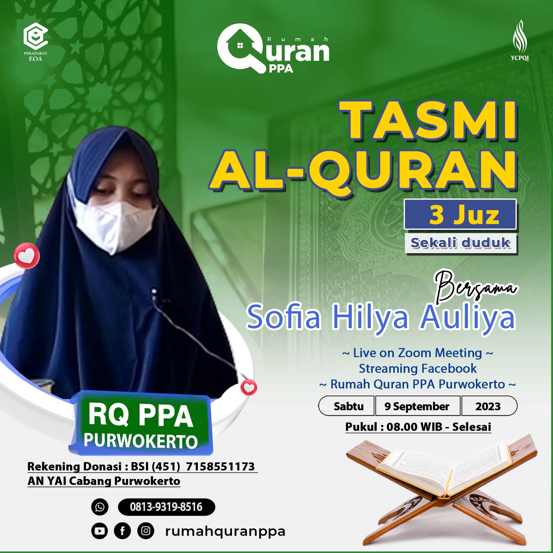 Tasmi Qur'an Santri RQ PPA Purwokerto : Sofia Hilya Auliya 3 juz sekali Duduk