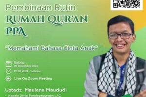 Pembinaan Rutin Cabang RQ PPA : Ustd Maulana Maududi