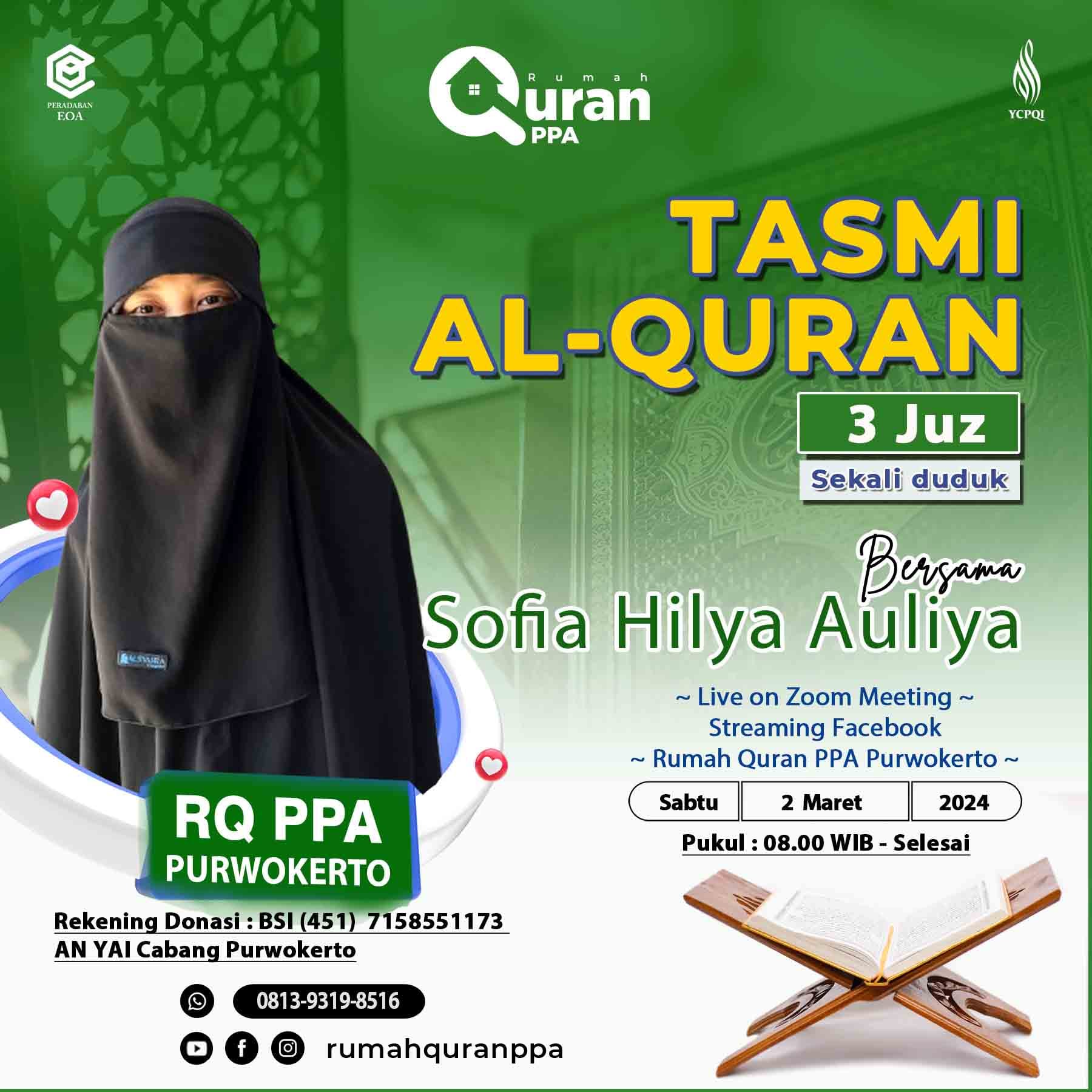 Tasmi Qur'an 3 Juz Sekali Duduk : Ananda Sofia Hilya Auliya