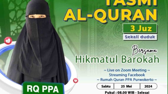 Tasmi Qur’an 3 Juz Sekali Duduk : Hikmatul Barokah