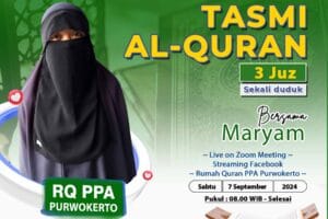 Tasmi Qur’an 3 Juz : Maryam Santri RQ Purwokerto