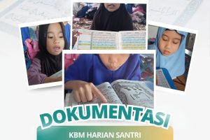 DOKUMENTASI KBM HARIAN SANTRI